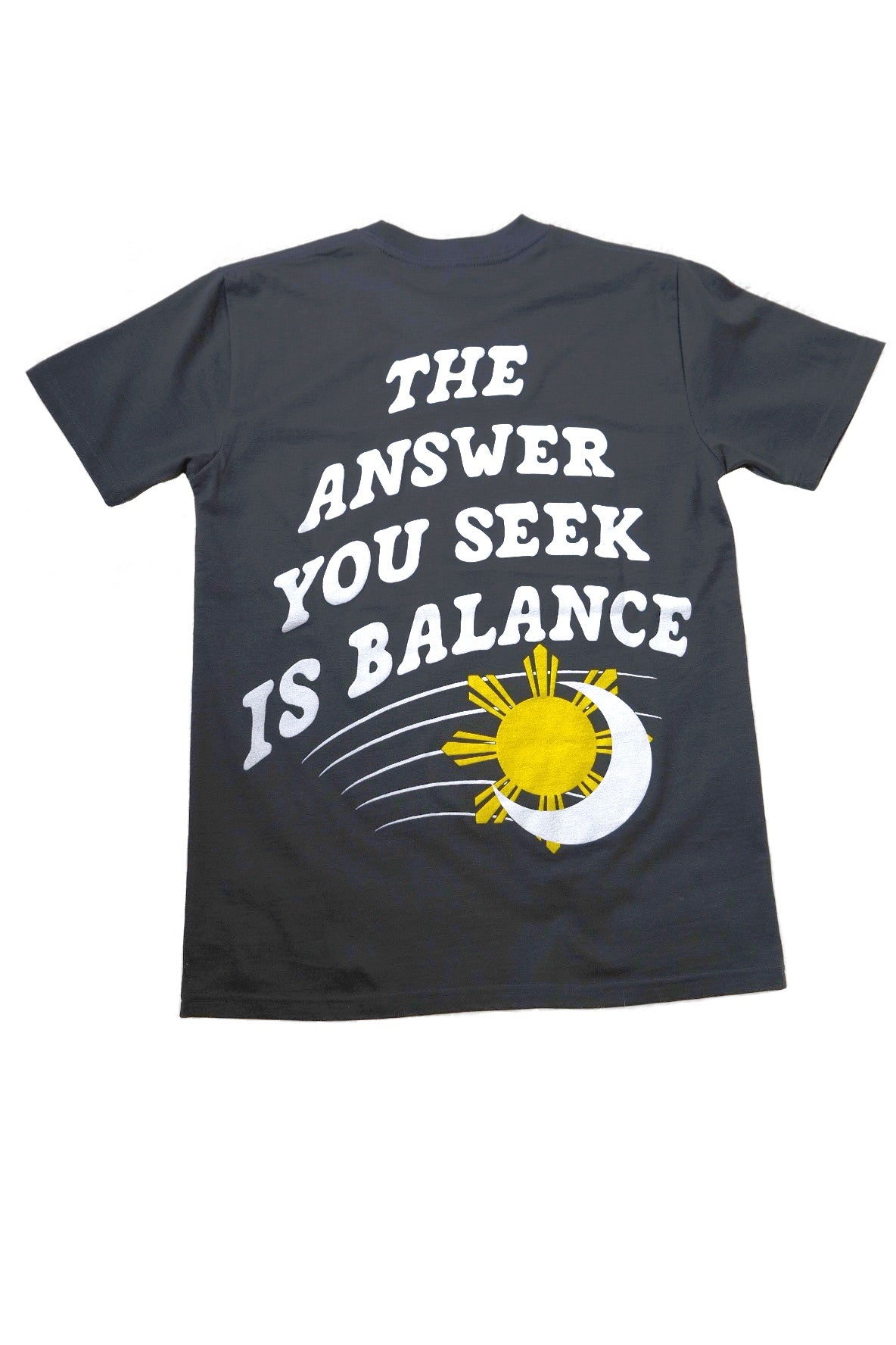 The Answer You Seek Is Balance (Charcoal Gray) Tee