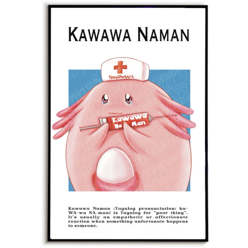Kawawa Naman Art Print